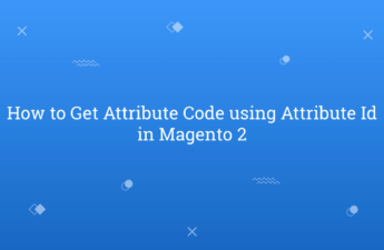 How to Get Attribute Code using Attribute Id in Magento 2