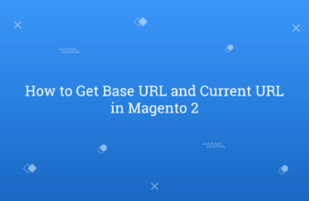 How to Get Base URL and Current URL in Magento 2