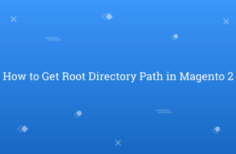 How to Get Root Directory Path in Magento 2