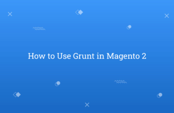 How to Use Grunt in Magento 2