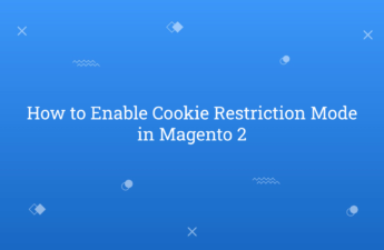 How to Enable Cookie Restriction Mode in Magento 2