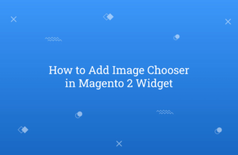 How to Add Image Chooser in Magento 2 Widget