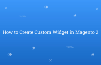 How to Create Custom Widget in Magento 2